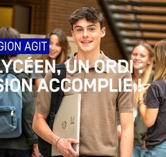 La Région agit. Un lycéen, un ordi : mission accomplie !